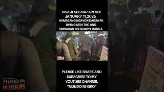 MK😇/TULOY TULOY PA RIN ANG PAGDAMI NG T@O SIMBAHAN NG QUIAPO MANILA #manilaupdate #JesusNAZARENO
