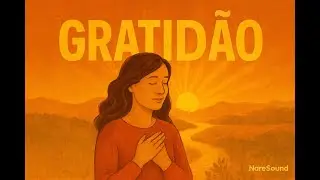 Gratidão — Um Hino de Paz e Reconhecimento Interior