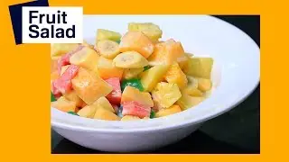 Fruit Salad, very simple way preparing tropical fruit salad | PinoyHowTo