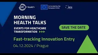 EIT Health Morning Health Talks in Prague 4.12.2024