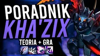 Kha'Zix Poradnik Omówienie + Gierka