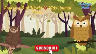 &ldquo;Wise Owl Secrets 🦉✨ Fun Facts for Kids!&rdquo; #kidslearning #funfacts #birdsforkids