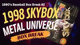 1990's Box Break #2- 1998 Metal Universe Baseball Box Opening. PMG hit!