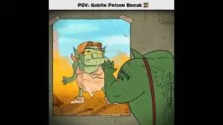POV: Goblin Prison Break