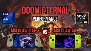 MSI Claw A8 vs. MSI Claw 8 AI+ DOOM Eternal Performance Test