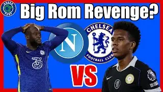 Cole Palmer vs Lukaku | Napoli vs Chelsea, UCL Preview, Predictions