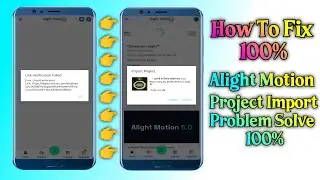 Alight Motion Project Import Problem Solve | Link Verification Failed Alight Motion Project Import
