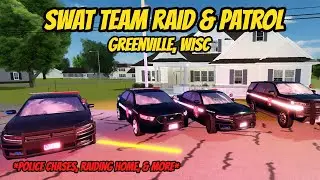 Greenville, Wisc Roblox l SWAT TEAM RAID & Patrol Rp *SUSPECTS ARRESTED*
