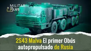 2S43 Malva el primer Ob&uacute;s autopropulsado de Rusia