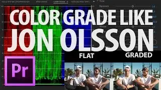 Color Grading Tutorial: Jon Olsson *WITHOUT LUTS