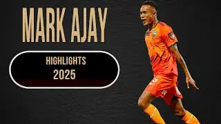 MARK AJAY - STRIKER - ANGKOR TIGER 🇰🇭 - HIGHLIGHTS 2025