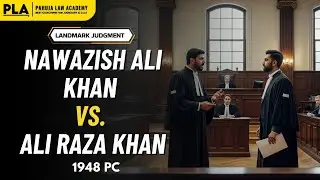 Nawazish Ali Khan Vs Ali Raza Khan 1948PC l Muslim Law l Landmark Judgment l Pahuja Law Academy