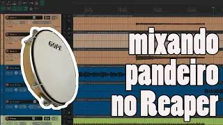 Como mixar pandeiro - Mixando #30