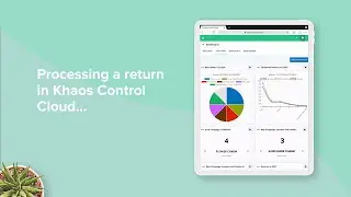 Stay on top of your returns with Khaos Control Cloud