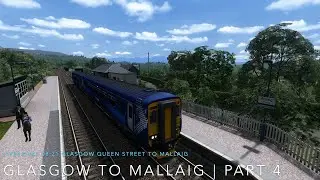 Train Simulator 2020: AP Class 156 | Glasgow to Mallaig (Part 4) | Fort William - Mallaig