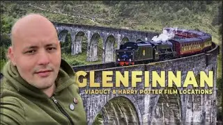 Exploring Scotland's Harry Potter Movie Locations: Highlands, Glenfinnan, Mallaig, Glencoe