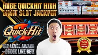 Massive QuickHit $25,000 Top Award- HUGE High Limit Slot Jackpot- 2500X Line Bet!
