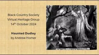 Haunted Dudley by Andrew Homer