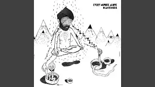 Every Minute Alone (Tale of Us & Seth Troxler Dub Edit)