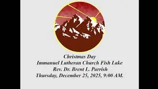 12.25.2025 - 9:00 Christmas Day Service