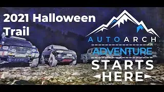 Rig Rundown! Team AutoArch Goes on 2021 Halloween Trail with Fourby4 and OutdoorProjectAdventureTeam