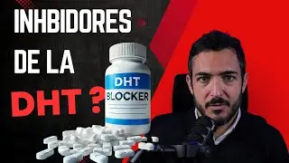 🚨 NO TOMES INHIBIDORES DE LA DHT SIN VER ESTE VÍDEO🚨