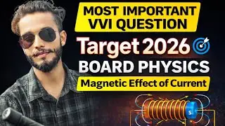 🔴 Class 12 Physics Crash Course |magnetic effect of current NCERT + PYQs + Sample Paper |  2026
