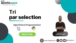 Tri par Selection ( 3&egrave;me info | Bac info )