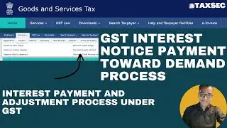 GST Interest Notice Payment Online | GST Interest Notice Reply U/s 50 on Late Filing of GST return.
