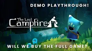 The Last Campfire Demo Playthrough! - To Buy? Or Not to Buy?