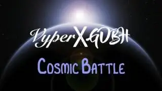 [House] Vyper & GDBH - Cosmic Battle
