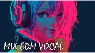 🎶 Top High Energy | EDM Pop House Vocal & Nightlight Ignition  ✨🔥