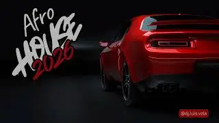 ​AFRO HOUSE 2026 | Night Drive & Deep Sessions | Mixed by DJ Luis
