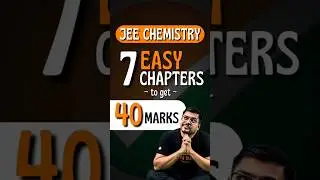 JEE Chemistry | 7 Easy Chapters to gaurantee 40+ Marks😍😍#jee #jee2025 #jeechemistry #iit #iitjee