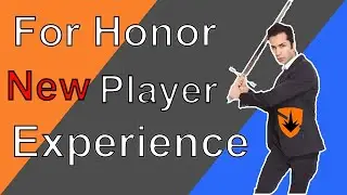 For Honor from a new players perspective