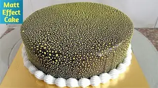 Matt Effect Cake Without Machine | Matt Effect Cake | Easy Matt Effect Cake