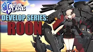 Azur Lane - Shipfus that Developed Over Time: Roon