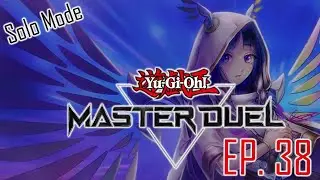 The Herald's Guidance [Part 2] | YuGiOh! Master Duel Solo Mode | Episode 38