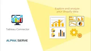 Tableau Connector for Shopify (Export data from Shopify to Tableau platform) v2