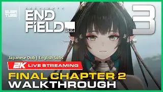 Arknights: Endfield Chapter 2 Story Gameplay Playthrough FINAL part 3 - Japanese Dub English Subs
