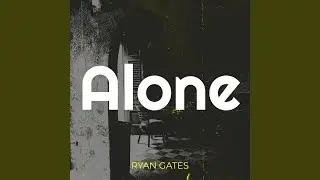 Alone