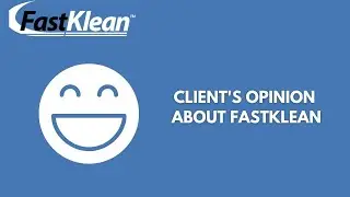 Client's opinion ( Testimonial) Review about FastKlean-Happy Client