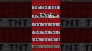 1 Milh&atilde;o de TNT no Minecraft 😱🔥