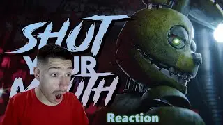 Swaggy's Here| Reaction to [FNaF|SFM] Pain - Shut Your Mouth | Music Animation