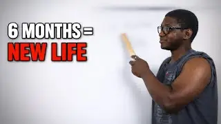 6 Months to Transform Your Life  - The Ultimate Discipline Blueprint That Actually Works