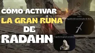 Elden Ring(94) C&oacute;mo Activar la Gran Runa de Radahn y Conseguir el Espad&oacute;n del Exterminador de Dioses