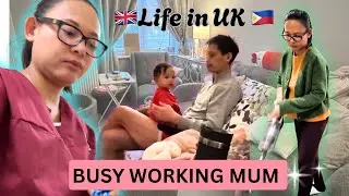 FILIPINA LIFE IN UK | WHAT IT&rsquo;S LIKE  TO BE A BUSY WORKING MOM  IN UK | A WEEKDAYS In THE LIFE 