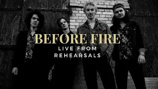 Before Fire - Are You Listening (Live from Rehearsals)
