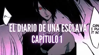 SasuSaku ｢El diario de una esclava｣ ⛓️ Capítulo 1