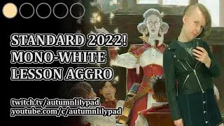 Mono-White Lesson Aggro! | Standard 2022 | Magic Arena